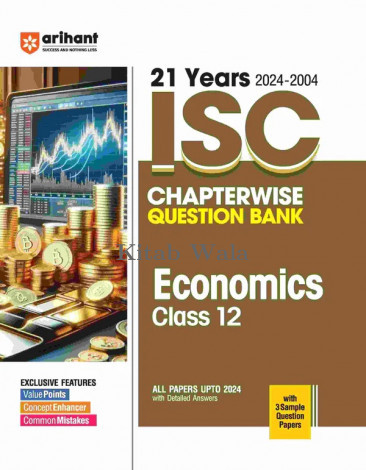 ISC Economics Class 12th | 21 Years Chapterwise Question Bank (2024 -2004)