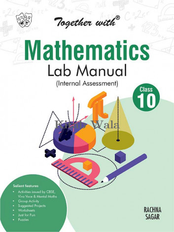 Together with Mathematics Lab Manual (Book) for Class 10