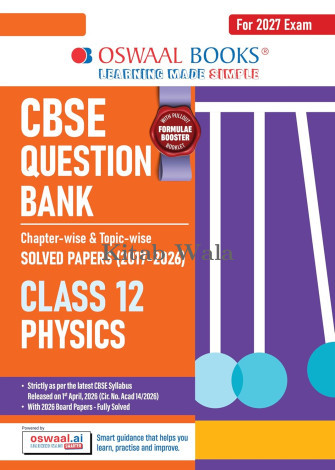 OSWAL CBSE CHAPTERWISE QUESTION BANK  CLASS 12 PHYSICS