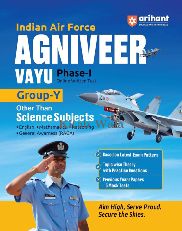 ARIHANT INDIAN AIR FORCE AGNIVEER VAYU (PHASE-I) ONLINE EXAM LATEST EDITION (GROUP-Y SCINCE SUBJECTS