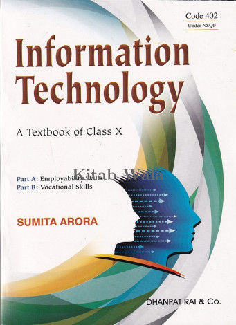 A Textbook of Information Technology for Class 10 - Examination 2023-2024