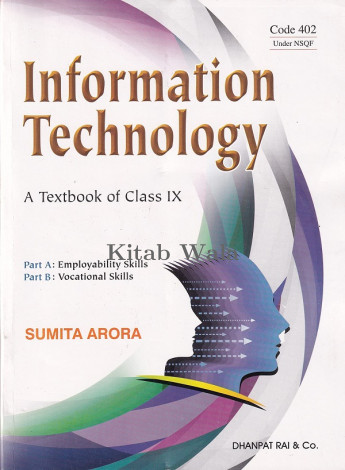A Textbook of Information Technology for Class 9 - Examination 2023-2024