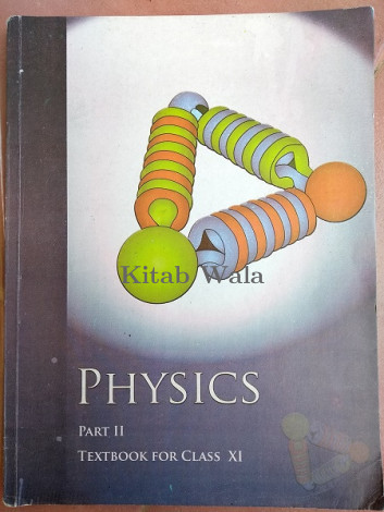 NCRT PHYSICS PART-2 CLASS 11 (WITH PLASTIC BINDING)