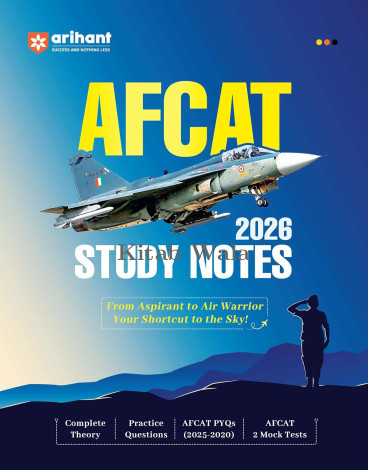 Arihant AFCAT 2026 (Study Notes,Complete Theory,2500+ Practice MCQs)