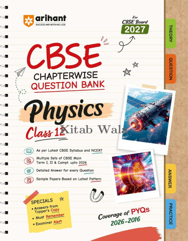 Arihant CBSE Physics Class 12th (Chapterwise Question Bank For Board Exam 2027)