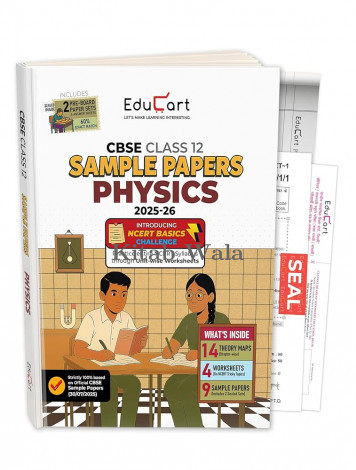 EDUCART PHYSICS CLASS 12TH CBSE 15 SAMPLE QUESTION PAPER (EXAM 2026)
