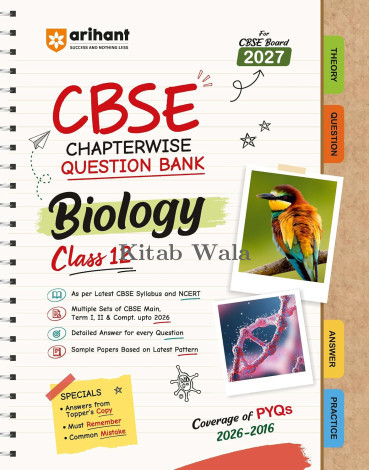 Arihant CBSE Biology Class 12th (Chapterwise Question Bank For Board Exam 2027)