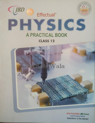 JBD PRACTICAL PHYSICS FOR CLASS-12