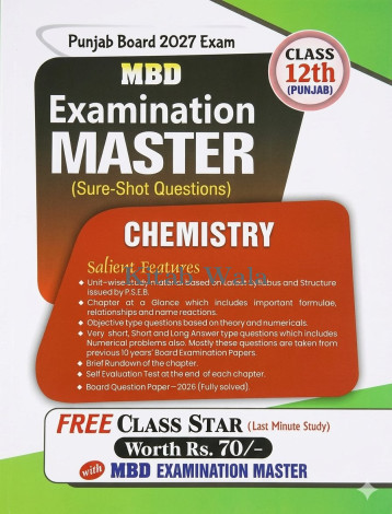 MBD Examination Master Chemistry Class 12 PSEB 2027 (Complete Notes&Last-Minute Exam Preparation)