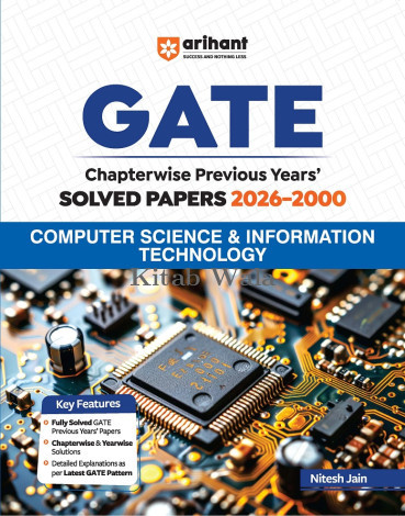 Arihant GATE Computer Science & Information Technology Chapterwise Solved Papers 2026–2000