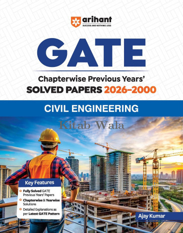 Arihant GATE Civil Engineering Chapterwise Solved Papers (2026–2000)