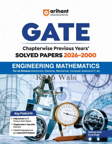 Arihant GATE Engineering Mathematics Chapterwise Solved Papers (2026–2000)
