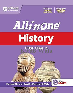 Arihant All in One History Class 12 For CBSE Exam 2026-27 (NCERT Based Theory)