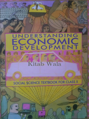 SOCIAL SCIENCE UNDER STANDING ECONOMIC DEVELOPMENT ( CLASS 10TH ) WITH PLASTIC BINDING