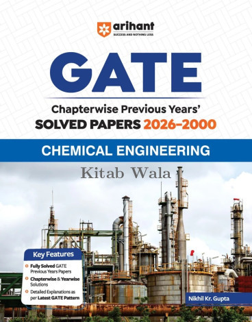 Arihant GATE Chemical Engineering Chapterwise Solved Papers (2026–2000)