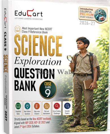 Educart CBSE Class 9 Science Exploration Question Bank 2026-27