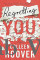 Regretting You  by collen hoover